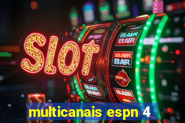 multicanais espn 4